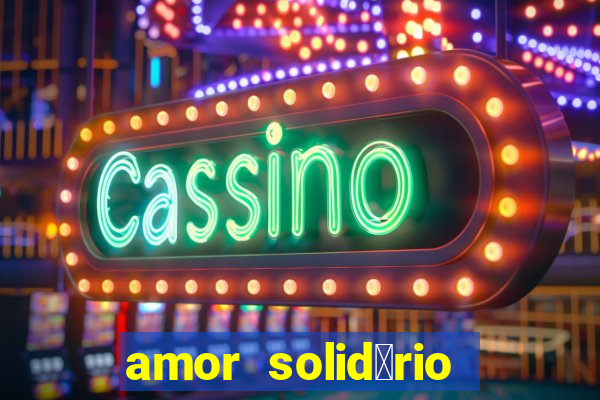 amor solid谩rio bingo ourinhos