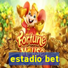 estadio bet