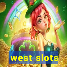 west slots