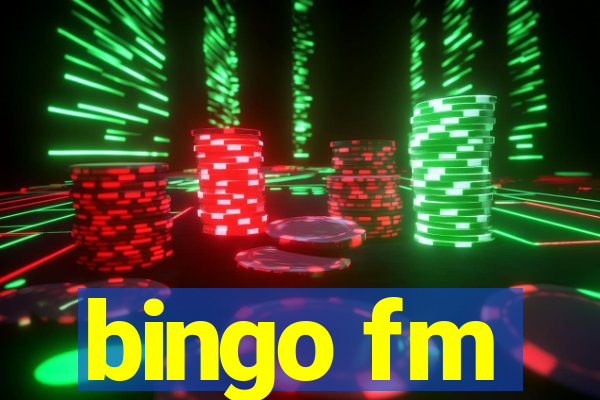 bingo fm