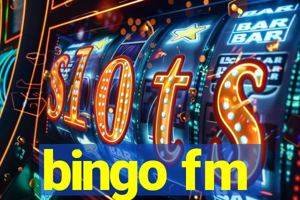 bingo fm