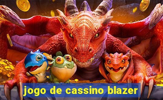 jogo de cassino blazer