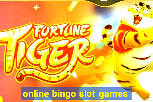 online bingo slot games