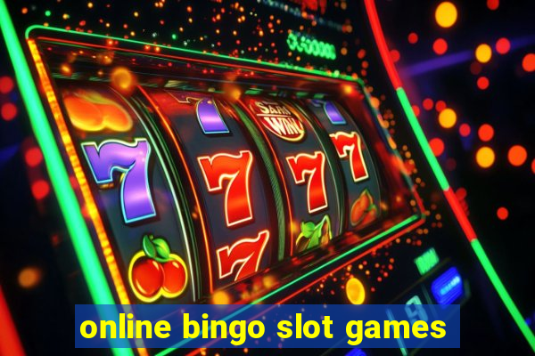 online bingo slot games