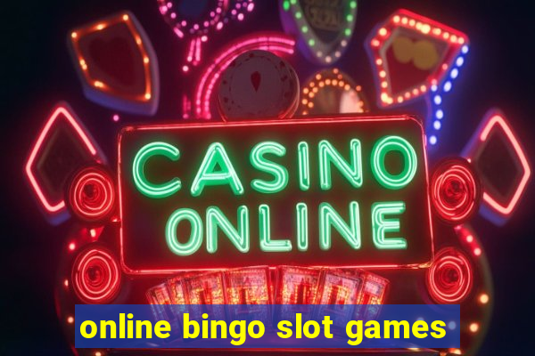 online bingo slot games