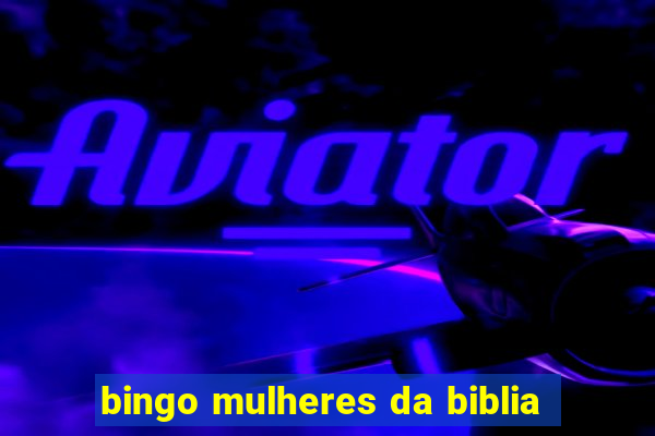 bingo mulheres da biblia