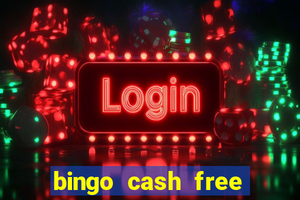 bingo cash free money code