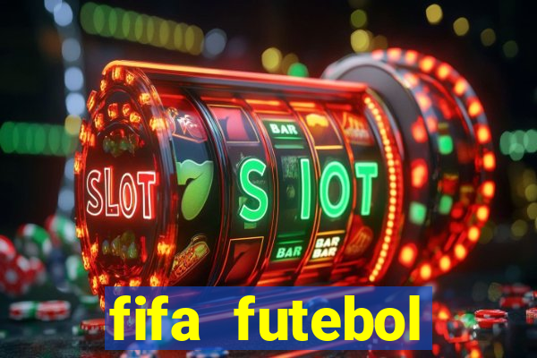 fifa futebol dinheiro infinito