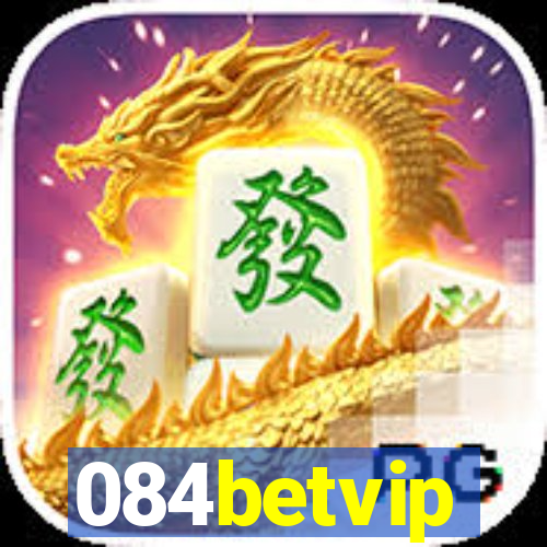 084betvip