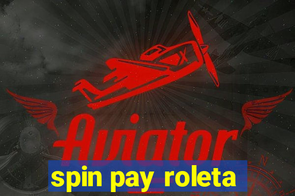 spin pay roleta