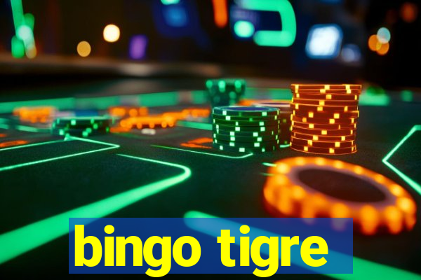 bingo tigre