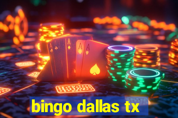 bingo dallas tx