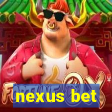 nexus bet