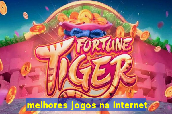 melhores jogos na internet