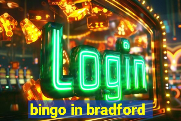 bingo in bradford