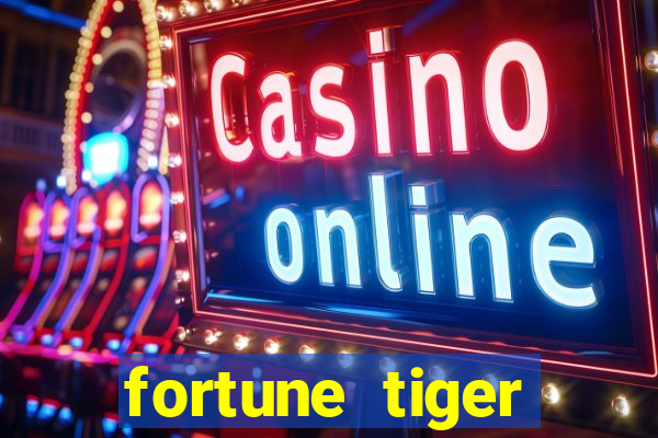 fortune tiger depósito de 5 reais