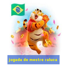 jogada de mestre raluca