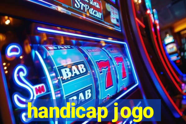 handicap jogo