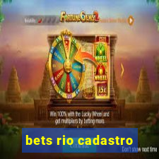 bets rio cadastro