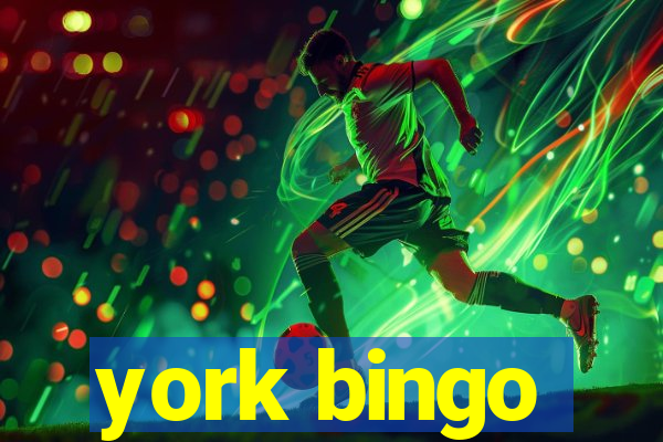 york bingo