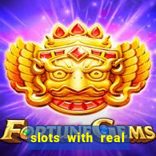 slots with real money online