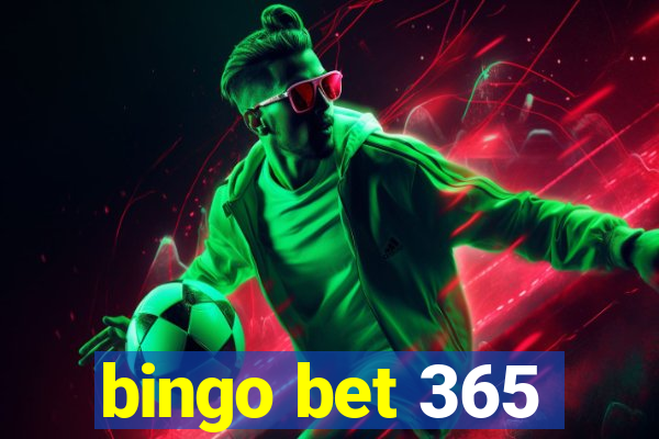 bingo bet 365