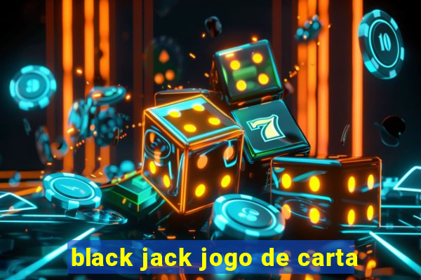 black jack jogo de carta