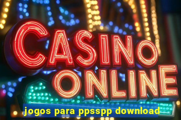 jogos para ppsspp download