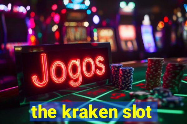 the kraken slot