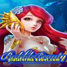 plataforma kebet.com