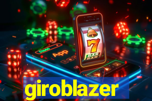 giroblazer