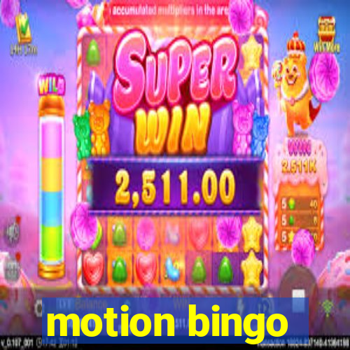 motion bingo