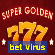 bet virus