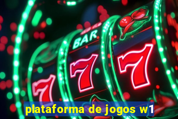 plataforma de jogos w1