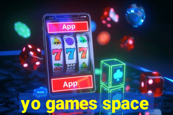 yo games space