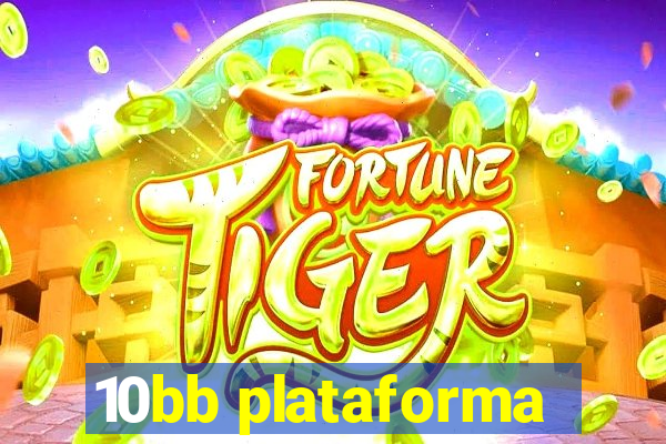 10bb plataforma