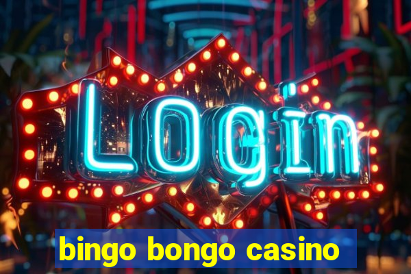 bingo bongo casino