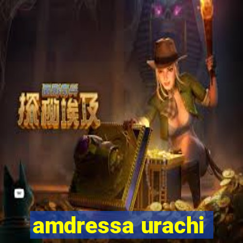 amdressa urachi