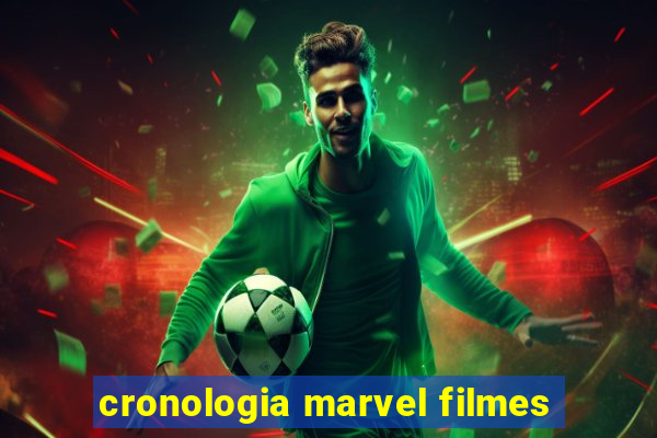 cronologia marvel filmes