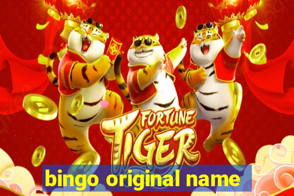 bingo original name