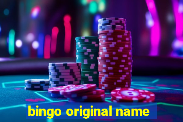 bingo original name