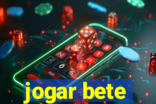 jogar bete