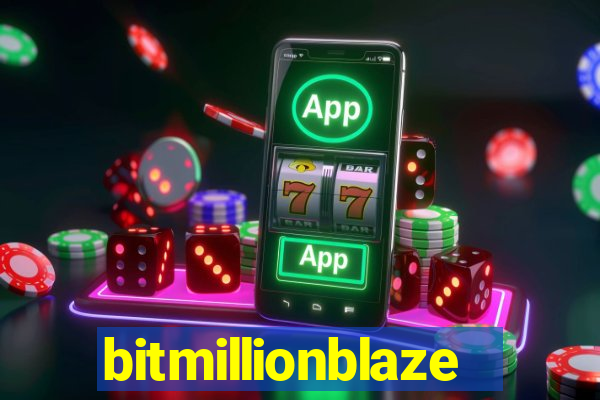 bitmillionblaze