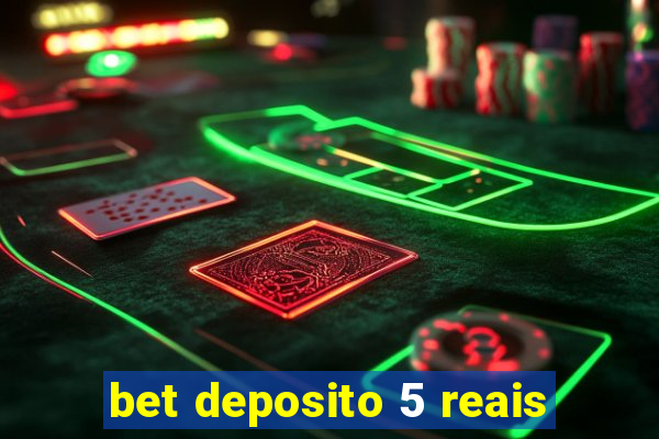 bet deposito 5 reais