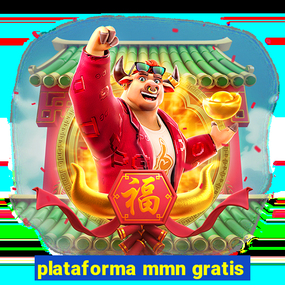 plataforma mmn gratis