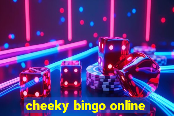 cheeky bingo online