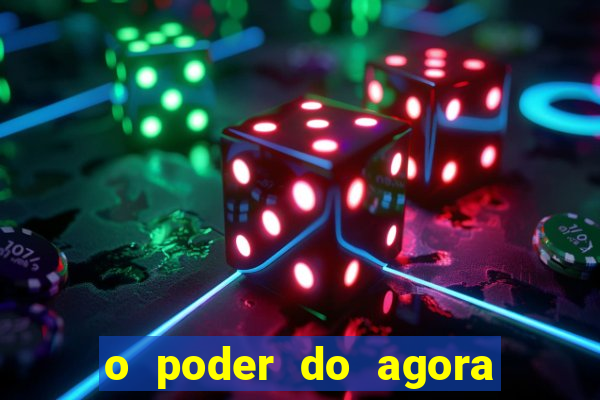 o poder do agora pdf google drive