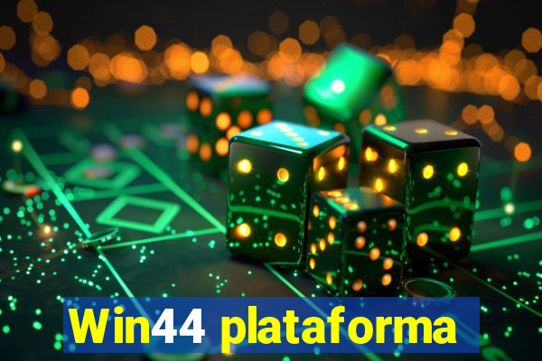 Win44 plataforma