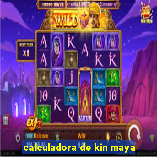 calculadora de kin maya