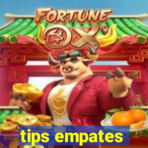 tips empates